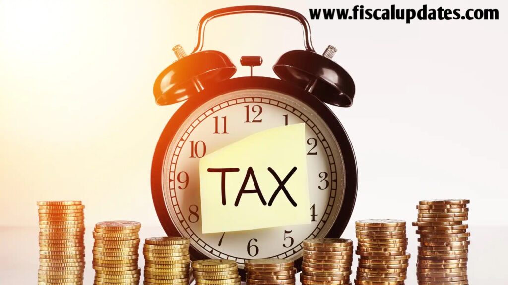 Tax return last date 2022 FISCAL UPDATES